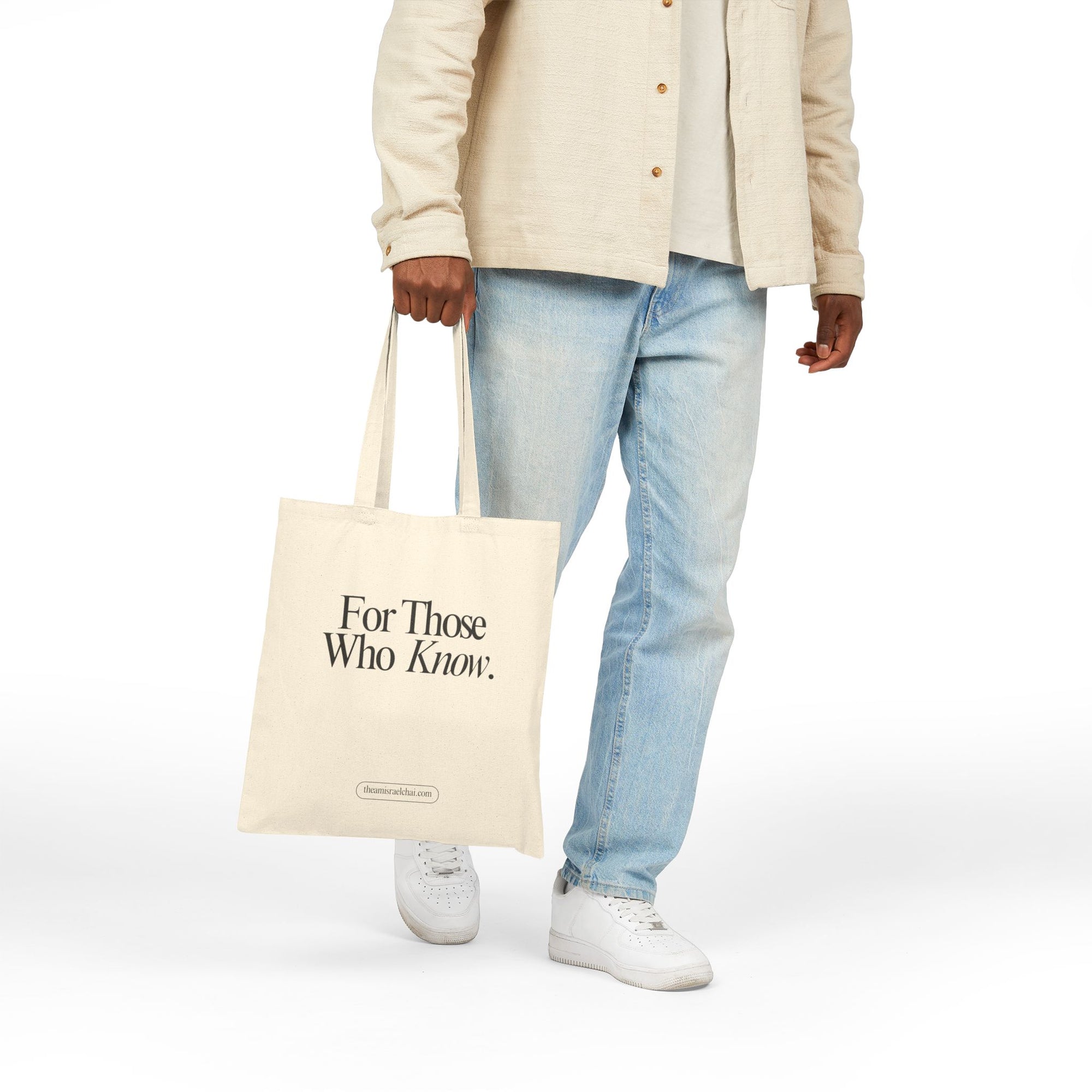 For Those Who Know Tote