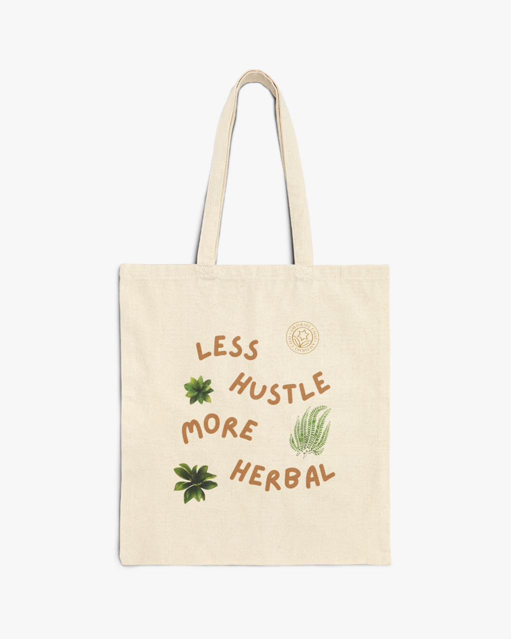 Less Hustle More Herbal Tote