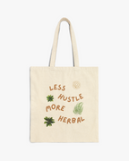 Less Hustle More Herbal Tote